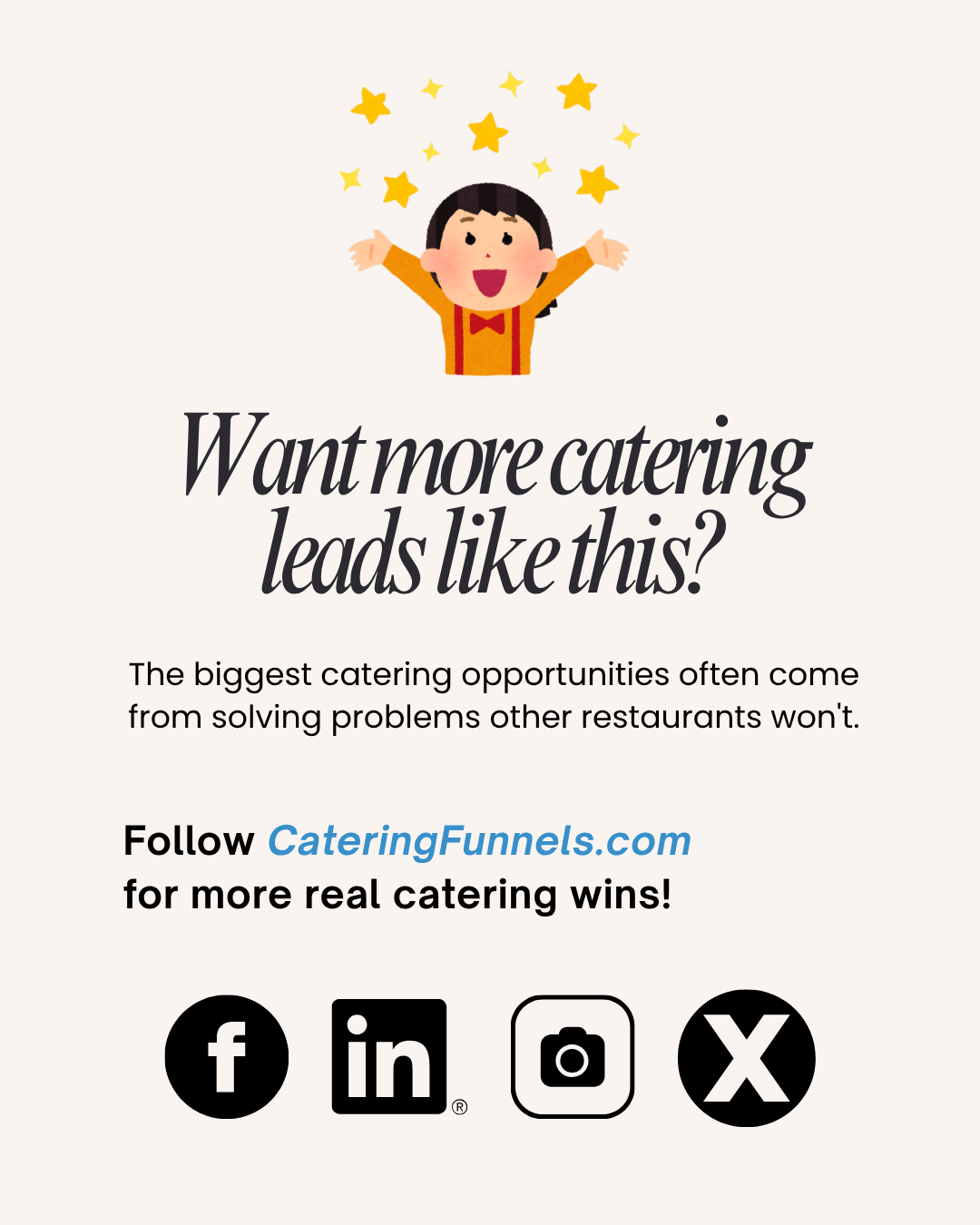CTA card: Follow Catering Funnels for weekly Lead of the Week updates