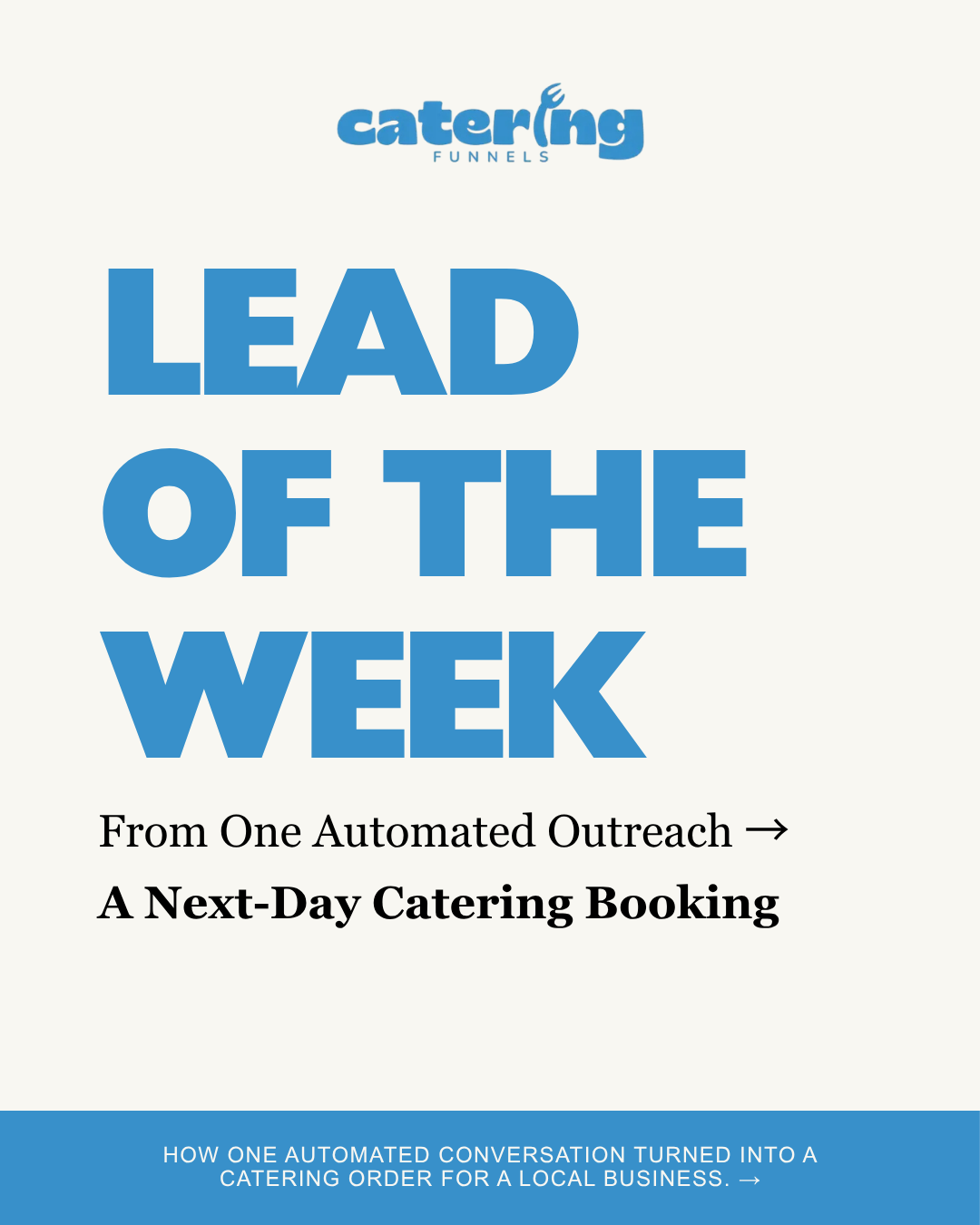 Lead of the Week: From one automated outreach to a next-day catering booking