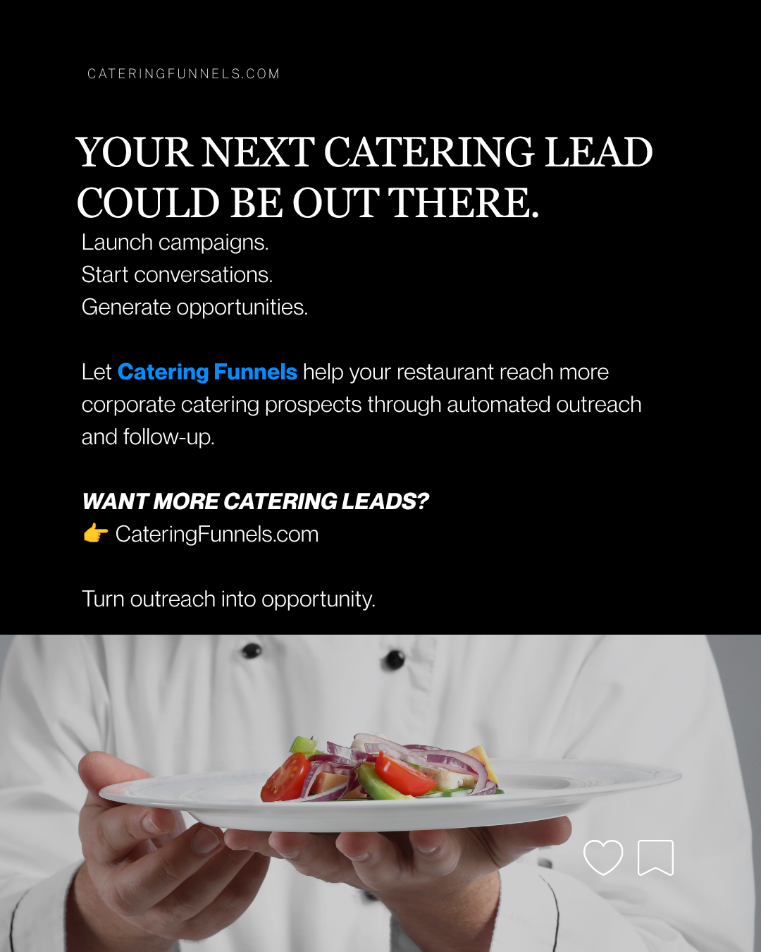 Your next catering lead could be out there: launch campaigns, start conversations, generate opportunities with Catering Funnels